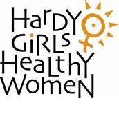 HARDY GIRLS HEALTHY WOMEN HARDY GIRLS HEALTHY WOMEN