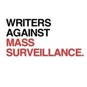 Writers Against Mass Surveillance Writers Against Mass Surveillance