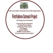FIRST NATIONS OUTREACH PROJECT FIRST NATIONS OUTREACH PROJECT