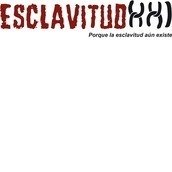 ESCLAVITUD XXI ESCLAVITUD XXI
