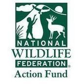 National Wildlife Federation Action Fund National Wildlife Federation Action Fund