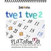 Plataforma Para Que Tve Emita Las Dos Semifinales de Eurovision 2013 Plataforma Para Que Tve Emita Las Dos Semifinales de Eurovision 2013