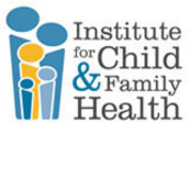 Institute for Child and Family Health Institute for Child and Family Health