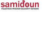 Samidoun Palestinian Prisoner Solidarity Network Samidoun Palestinian Prisoner Solidarity Network