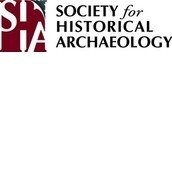 The Society for Historical Archaeology The Society for Historical Archaeology