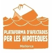 Plataforma d'Afectades per les Hipoteques de Mallorca Plataforma d'Afectades per les Hipoteques de Mallorca