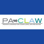 PA-CLAW: Pennsylvanians for Clean Land, Air and Water PA-CLAW: Pennsylvanians for Clean Land, Air and Water