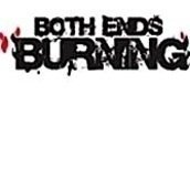 Both Ends Burning Campaign Both Ends Burning Campaign