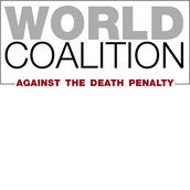 World Coalition Against the Death Penalty World Coalition Against the Death Penalty