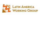 Latin America Working Group Latin America Working Group