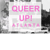 QUEER UP! Atlanta QUEER UP! Atlanta