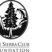 The Sierra Club Foundation The Sierra Club Foundation