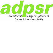 Architects/Designers/Planners for Social Responsibility Architects/Designers/Planners for Social Responsibility