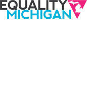 Equality Michigan Equality Michigan