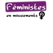 Féministes en Mouvements Féministes en Mouvements
