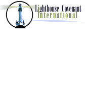 Lighthouse Covenant International Lighthouse Covenant International