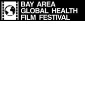 Bay Area Global Health Film Festival Bay Area Global Health Film Festival
