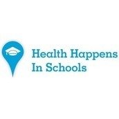 Health Happens in Schools Health Happens in Schools