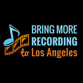 Bring More Recording to Los Angeles Bring More Recording to Los Angeles